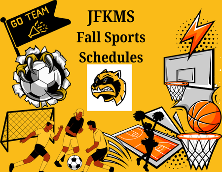   JFKMS Fall Sports Schedules